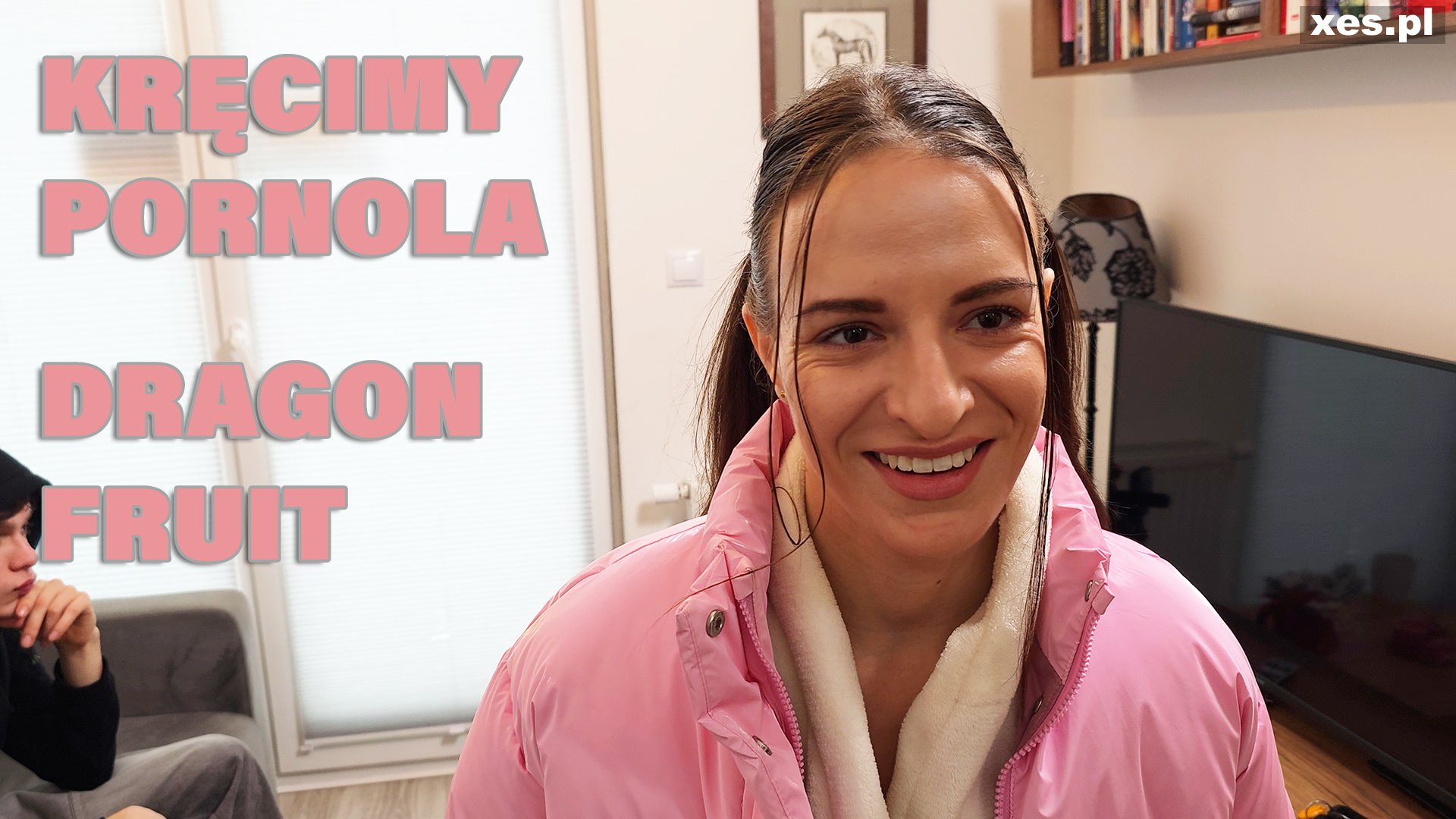 Kręcimy pornola - Dragon Fruit